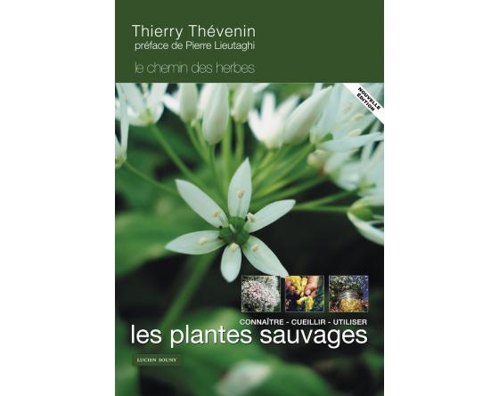 Le chemin des herbes - Du Midi à l'atlantique - cartonné - Thierry