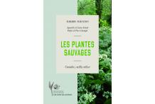 LES PLANTES SAUVAGES 4e édition réactualisée